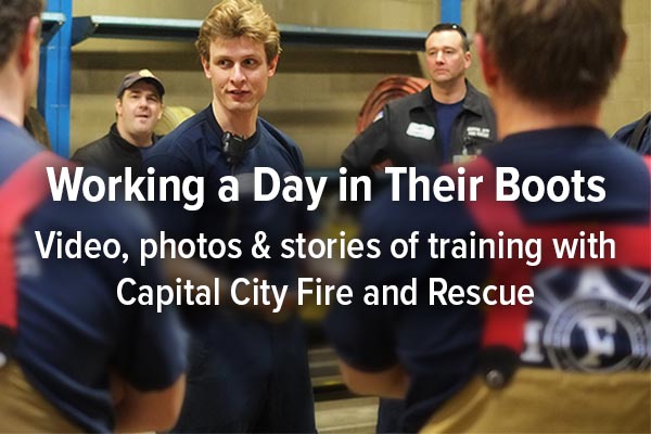 Working a Day in Their Boots: Video, photos & stories of training with Capital City Fire and Rescue
