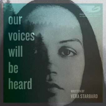 A promotional image for "Our Voices Will Be Heard" by Vera Starbard. (Image courtesy of Perseverance Theatre)