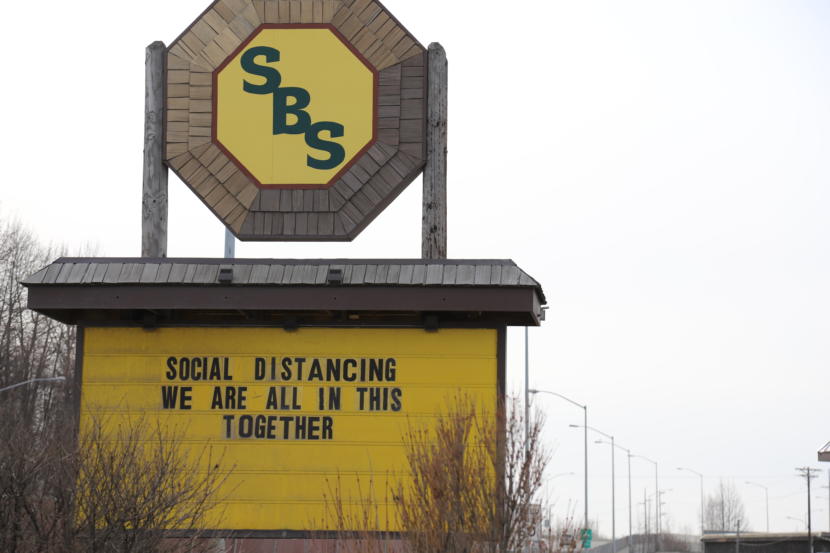 Spenard Builders Supply uses its sign to share a hopeful message to Anchorage on April 7th, 2020. (Photo courtesy Hannah Lies/Alaska Public Media)