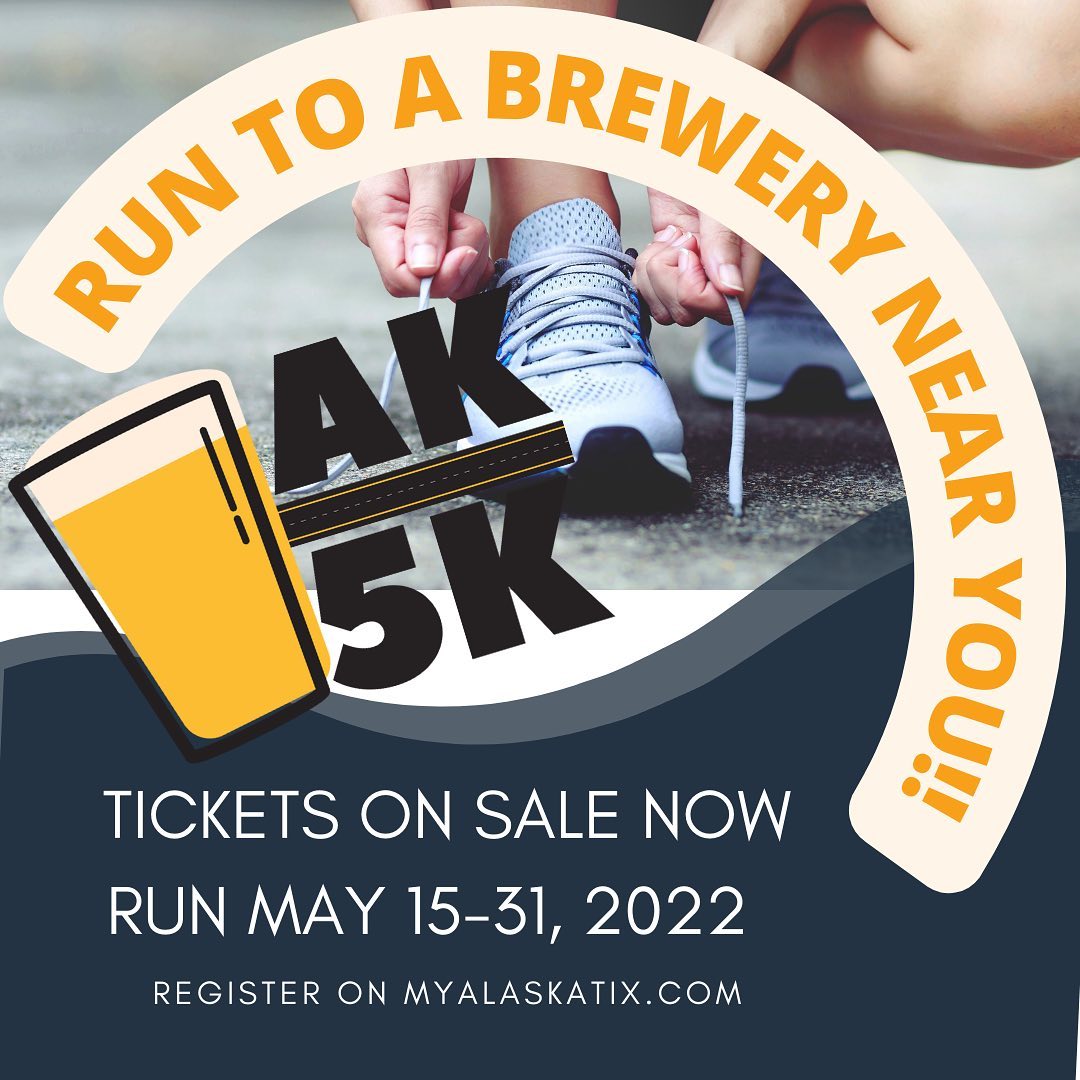 Brewers Guild of Alaska fundraiser AK5K walk, run or hike.